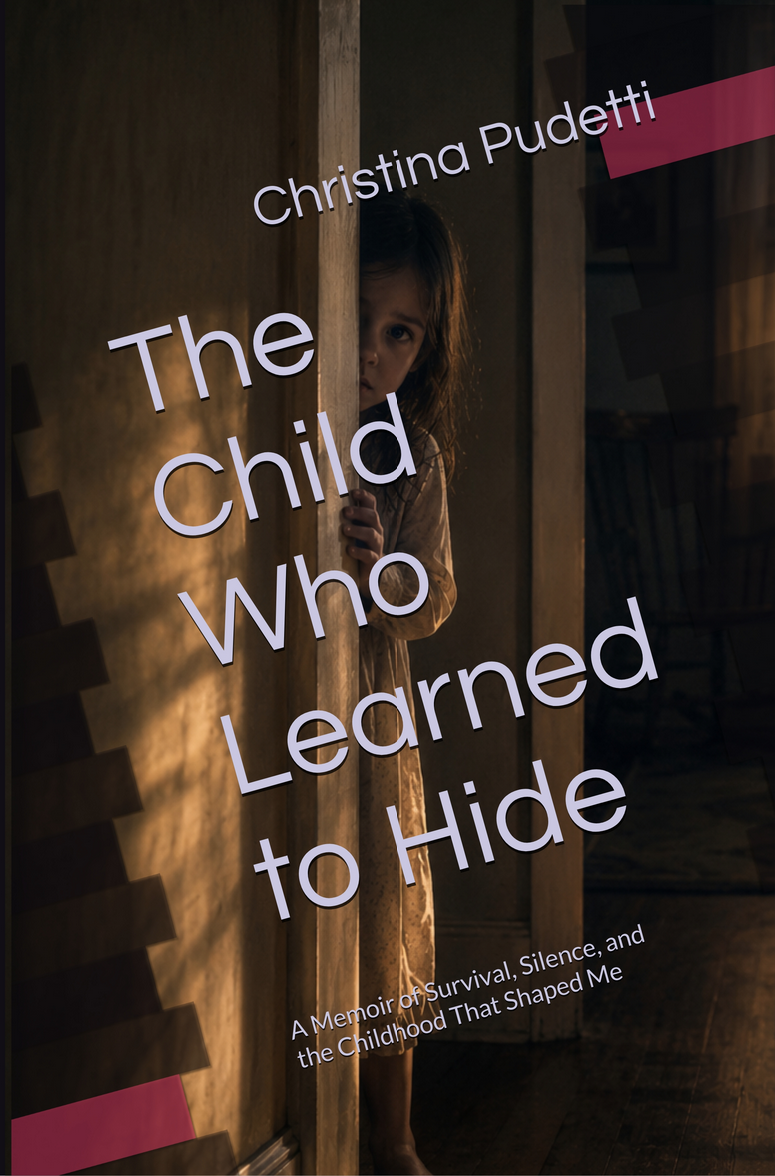 The Child Who Learned to Hide book cover by Christina Pudetti